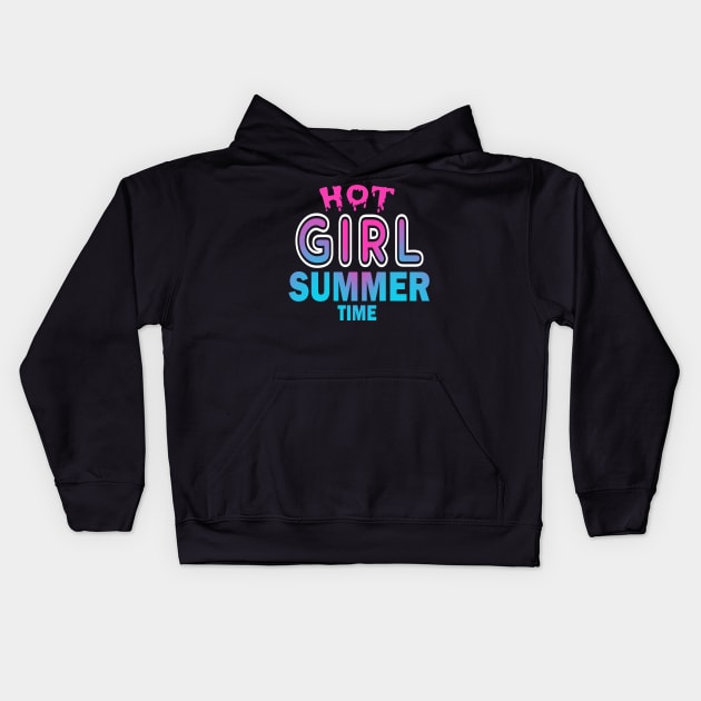 Hot Girl Summer Time Funny Summer Vacation Shirts For Girl Kids Hoodie by YasOOsaY